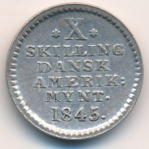 Датская Западная Индия, 10 скиллингов (1845 г.)