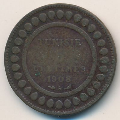 Тунис, 5 сентим (1908 г.)