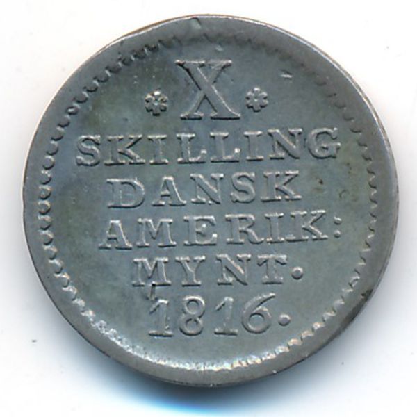 Датская Западная Индия, 10 скиллингов (1816 г.)