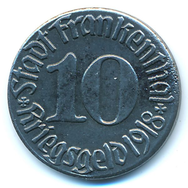 Франкенталь., 10 пфеннигов (1918 г.)